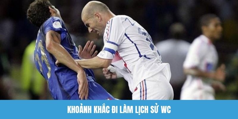Khoảnh khắc đi vào lịch sử WC