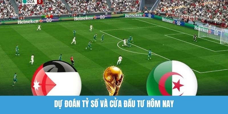 Dự Đoán Tỷ Số Và Cửa Đầu Tư Hôm Nay