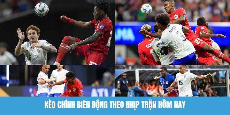 Kèo Chính Biến Động Theo Nhịp Trận Hôm Nay