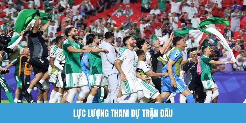 Lực lượng tham dự trận đấu