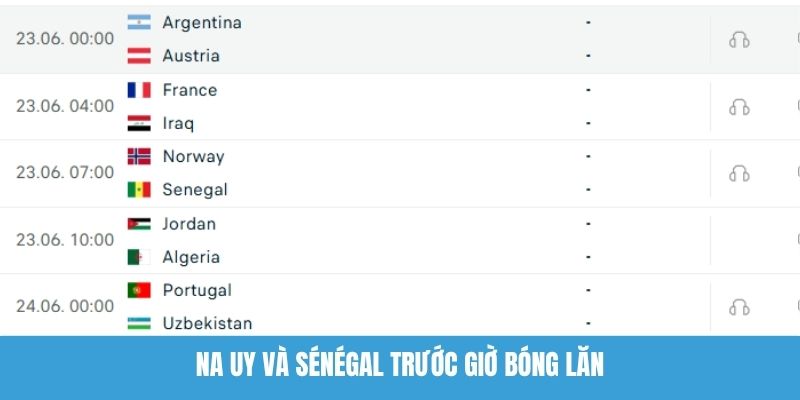 Na Uy Và Sénégal Trước Giờ Bóng Lăn