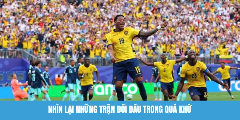 Nhìn lại những trận đối đầu trong quá khứ