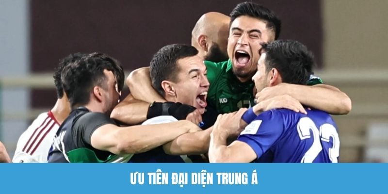 Ưu tiên đại diện Trung Á
