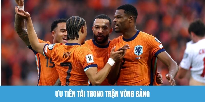 Ưu tiên tài trong trận vòng bảng